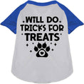 Load image into Gallery viewer, Will Do Tricks for Treats Pet Raglan Shirt