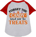 Load image into Gallery viewer, Forget the Candy! Pet Raglan Shirt