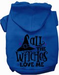 Load image into Gallery viewer, All the Witches Love Me! Pet Hoodie