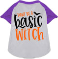 Load image into Gallery viewer, Don't Be a Basic Witch Pet Raglan Shirt