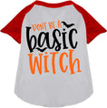 Load image into Gallery viewer, Don't Be a Basic Witch Pet Raglan Shirt