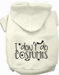 Load image into Gallery viewer, I Don't Do Costumes Halloween Pet Hoodie