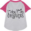Load image into Gallery viewer, I Don't Do Costumes Pet Raglan Shirt