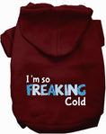 Load image into Gallery viewer, Freaking Cold Winter Pet Hoodie
