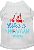 Load image into Gallery viewer, Ain't No Man Like a Snowman Pet Shirt