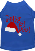 Load image into Gallery viewer, Better Not Pout Pet Shirt