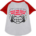 Load image into Gallery viewer, Deck the Halls, Not Your Family Pet Raglan Shirt