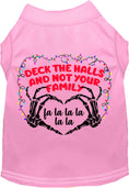 Load image into Gallery viewer, Deck the Halls, Not Your Family Pet Shirt