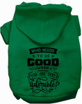 Load image into Gallery viewer, Who Needs to be Good? Pet Hoodie