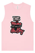 Load image into Gallery viewer, This Mama Loves Her Boy Muscle Tank
