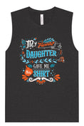 Load image into Gallery viewer, Favorite Daughter Gave Me This Shirt Muscle Tank