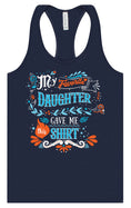 Load image into Gallery viewer, Favorite Daughter Gave Me This Shirt Women's Racerback Tank