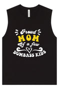 Load image into Gallery viewer, Mom of Dumbass Kids Muscle Tank