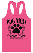 Load image into Gallery viewer, Dog Mom Social Club Women's Racerback Tank