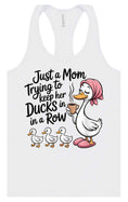 Load image into Gallery viewer, Just a Mom Trying To Keep Her Ducks... Women's Racerback Tank
