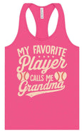 Load image into Gallery viewer, My Favorite Baseball Player Calls Me Grandma Women's Racerback Tank