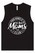 Load image into Gallery viewer, Hot Mess Moms Club Muscle Tank