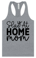 Load image into Gallery viewer, Slay at Home Mom Women's Racerback Tank