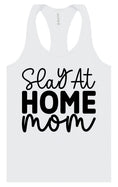 Load image into Gallery viewer, Slay at Home Mom Women's Racerback Tank