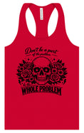 Load image into Gallery viewer, Be the Whole Problem Women's Racerback Tank