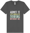 Load image into Gallery viewer, Retro Life Would Be Boring Unisex V-Neck Shirt
