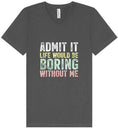 Load image into Gallery viewer, Retro Life Would Be Boring Unisex V-Neck Shirt