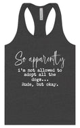 Load image into Gallery viewer, Apparently I'm Not Allowed... Women's Racerback Tank