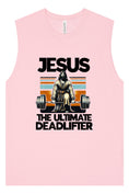 Load image into Gallery viewer, Jesus, the Ultimate Deadlifter Muscle Tank