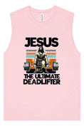 Load image into Gallery viewer, Jesus, the Ultimate Deadlifter Muscle Tank