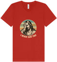 Load image into Gallery viewer, Jesus Never Said That Unisex V-Neck Shirt