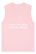 Load image into Gallery viewer, Jesus Thinks I'm a Delight Muscle Tank