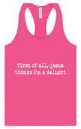 Load image into Gallery viewer, Jesus Thinks I'm a Delight Women's Racerback Tank