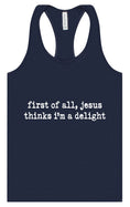 Load image into Gallery viewer, Jesus Thinks I'm a Delight Women's Racerback Tank