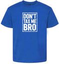 Load image into Gallery viewer, Don't Tax Me Bro Children's Gildan Soft Shirt