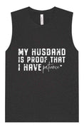 Load image into Gallery viewer, My Husband is Proof Muscle Tank