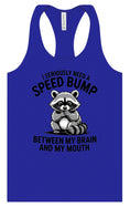 Load image into Gallery viewer, I Need a Speed Bump Women's Racerback Tank