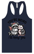 Load image into Gallery viewer, You're Weird Women's Racerback Tank