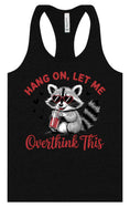 Load image into Gallery viewer, Let Me Overthink This Women's Racerback Tank
