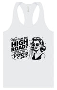 Load image into Gallery viewer, Why Take The High Road Women's Racerback Tank