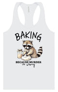 Load image into Gallery viewer, Baking Because Murder is Wrong Women's Racerback Tank