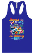 Load image into Gallery viewer, Board the Ship Birthday Trip Women's Racerback Tank