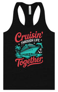 Load image into Gallery viewer, Cruisin' Through Life Together Women's Racerback Tank