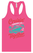 Load image into Gallery viewer, Cruisin' Through Life Together Women's Racerback Tank