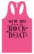 Load image into Gallery viewer, Just Here to Rock the Boat Women's Racerback Tank