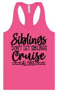 Load image into Gallery viewer, Siblings Don't Cruise Alone Women's Racerback Tank