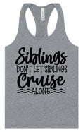 Load image into Gallery viewer, Siblings Don't Cruise Alone Women's Racerback Tank