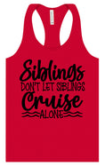 Load image into Gallery viewer, Siblings Don't Cruise Alone Women's Racerback Tank