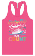 Load image into Gallery viewer, Cruise Ship Calories Don't Count Women's Racerback Tank