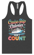Load image into Gallery viewer, Cruise Ship Calories Don't Count Women's Racerback Tank