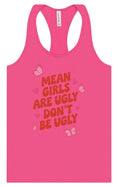 Load image into Gallery viewer, Mean Girls are Ugly Women's Racerback Tank